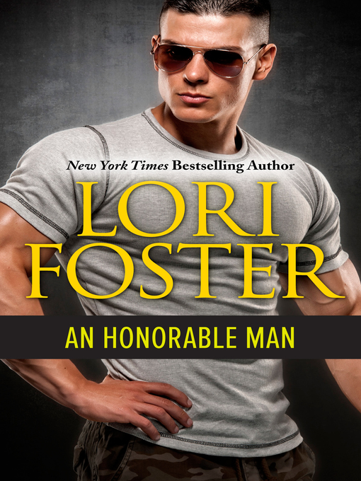 Title details for An Honorable Man by Lori Foster - Available